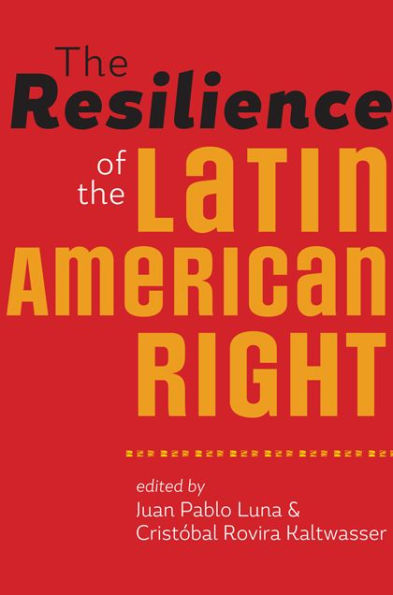 the Resilience of Latin American Right