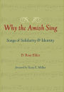 Why the Amish Sing: Songs of Solidarity and Identity