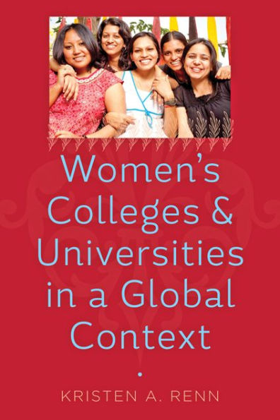 Women's Colleges and Universities a Global Context