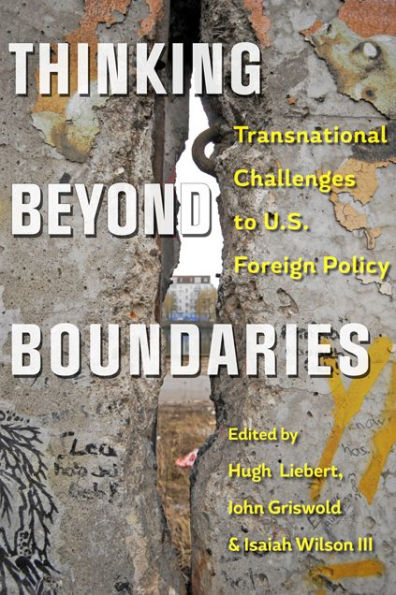 Thinking beyond Boundaries: Transnational Challenges to U.S. Foreign Policy