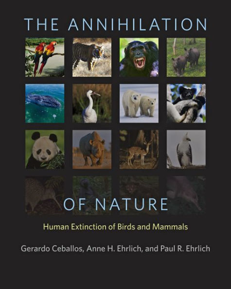 The Annihilation of Nature: Human Extinction Birds and Mammals