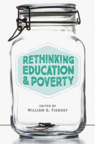 Title: Rethinking Education and Poverty, Author: William G. Tierney