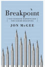 Breakpoint: The Changing Marketplace for Higher Education