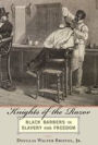 Knights of the Razor: Black Barbers in Slavery and Freedom