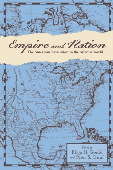 Empire and Nation: the American Revolution Atlantic World