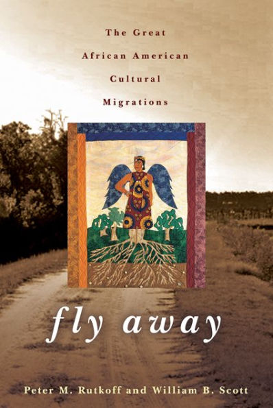 Fly Away: The Great African American Cultural Migrations