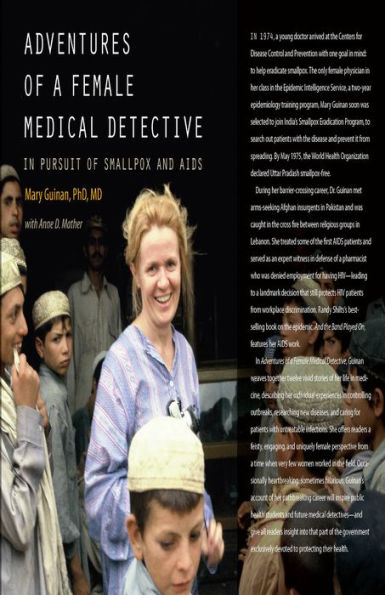 Adventures of a Female Medical Detective: In Pursuit of Smallpox and AIDS