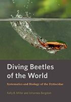 Title: Diving Beetles of the World: Systematics and Biology of the Dytiscidae, Author: Kelly B. Miller