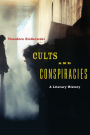 Cults and Conspiracies: A Literary History