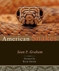 Title: American Snakes, Author: Sean P. Graham