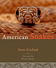 Title: American Snakes, Author: Sean P. Graham