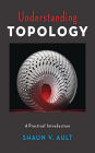 Understanding Topology: A Practical Introduction