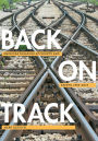 Back on Track: American Railroad Accidents and Safety, 1965-2015