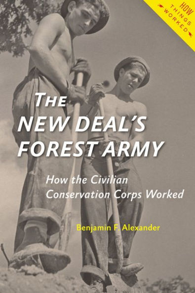 the New Deal's Forest Army: How Civilian Conservation Corps Worked