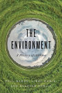 The Environment: A History of the Idea