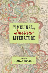 Title: Timelines of American Literature, Author: Cody Marrs