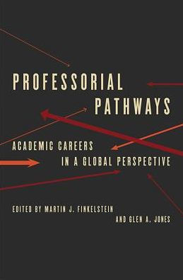 Professorial Pathways: Academic Careers a Global Perspective