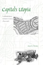 Capital's Utopia: Vandergrift, Pennsylvania, 1855-1916