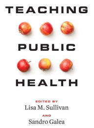 Title: Teaching Public Health, Author: Lisa M. Sullivan