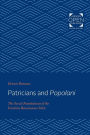 Patricians and Popolani: The Social Foundations of the Venetian Renaissance State