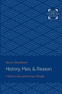 History, Man, and Reason: A Study in Nineteenth-Century Thought