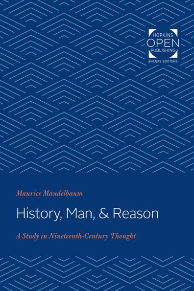 History, Man, and Reason: A Study in Nineteenth-Century Thought