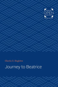 Title: Journey to Beatrice, Author: Charles S. Singleton