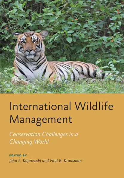 International Wildlife Management: Conservation Challenges a Changing World