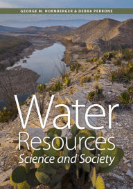 Title: Water Resources: Science and Society, Author: George M. Hornberger