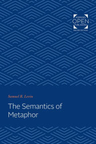 Title: The Semantics of Metaphor, Author: Samuel R. Levin