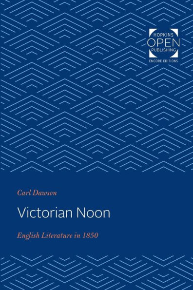 Victorian Noon: English Literature 1850