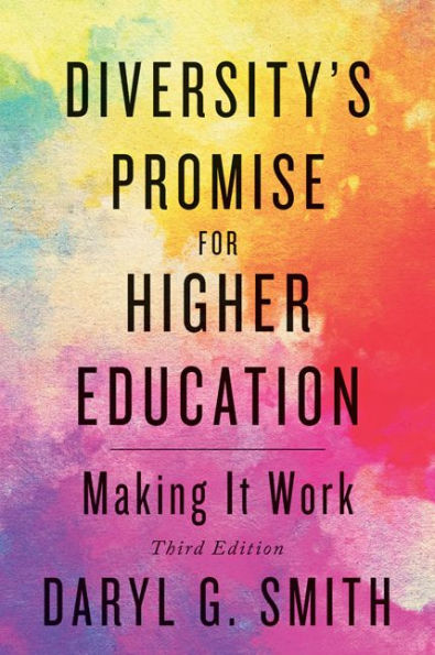 Diversity's Promise for Higher Education: Making It Work