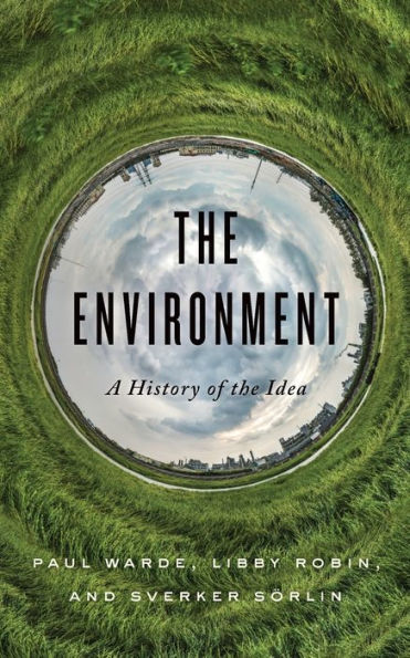 the Environment: A History of Idea