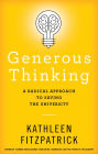 Generous Thinking: A Radical Approach to Saving the University