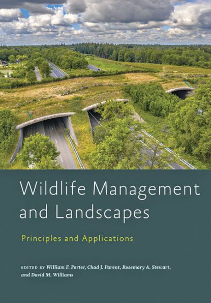 Wildlife Management and Landscapes: Principles Applications