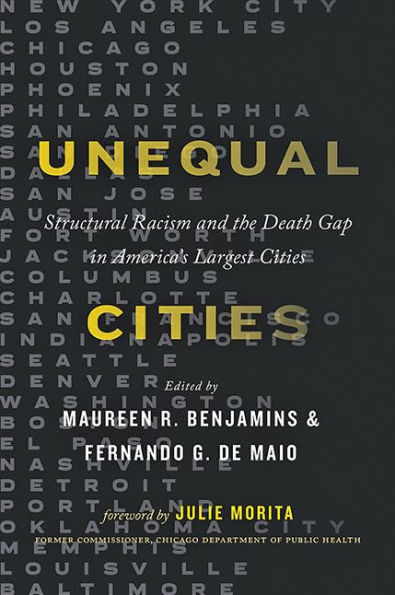 Unequal Cities: Structural Racism and the Death Gap America's Largest Cities