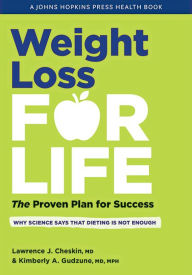 Weight Loss for Life: The Proven Plan for Success