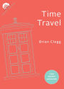 Time Travel: Ten Short Lessons