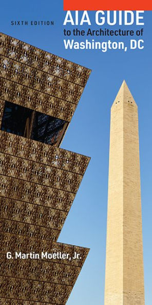 AIA Guide to the Architecture of Washington, DC