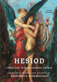 Title: Hesiod: Theogony, Works and Days, Shield, Author: Apostolos N. Athanassakis