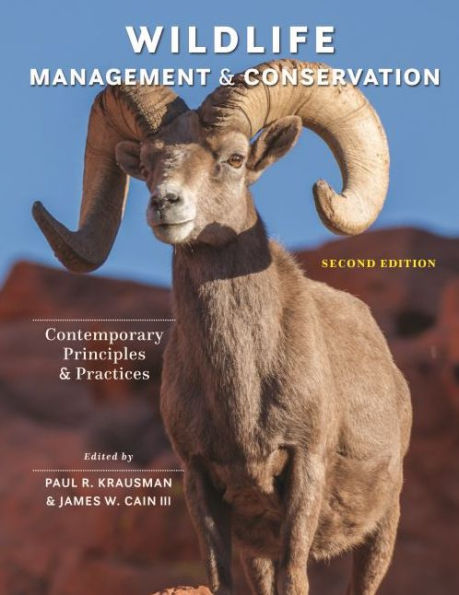 Wildlife Management and Conservation: Contemporary Principles Practices