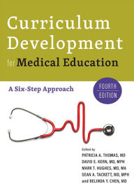 Free to download bookd Curriculum Development for Medical Education: A Six-Step Approach 9781421444109 (English Edition)