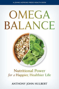 Free download full books Omega Balance: Nutritional Power for a Happier, Healthier Life