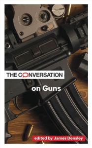 Ebook txt format download The Conversation on Guns 9781421447360 by James Densley RTF iBook