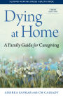 Dying at Home: A Family Guide for Caregiving