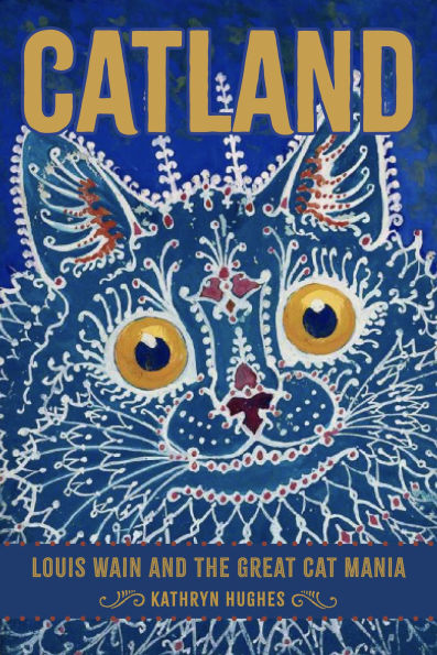 Catland: Louis Wain and the Great Cat Mania