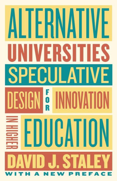 Alternative Universities: Speculative Design for Innovation Higher Education