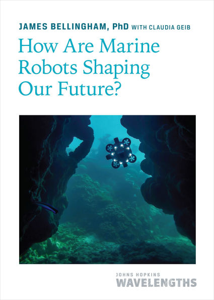 How Are Marine Robots Shaping Our Future?