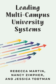 Leading Multi-Campus University Systems