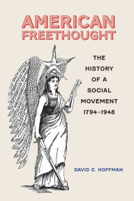 Free account book download American Freethought: The History of a Social Movement, 1794-1948 PDF (English Edition) by David C. Hoffman